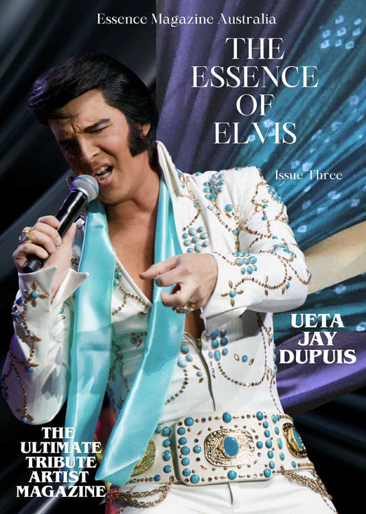 PRESALE SPECIAL            ISSUE THREE -               THE ESSENCE OF ELVIS
